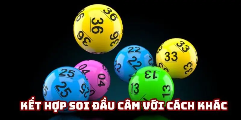 Kết hợp soi cầu thêm cách khác tối ưu tỷ lệ thắng