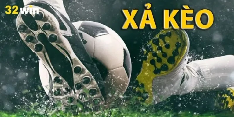 Cách Xả Kèo Cực Chất Lượng Ít Ai Biết Tại 32WIN Năm 2025