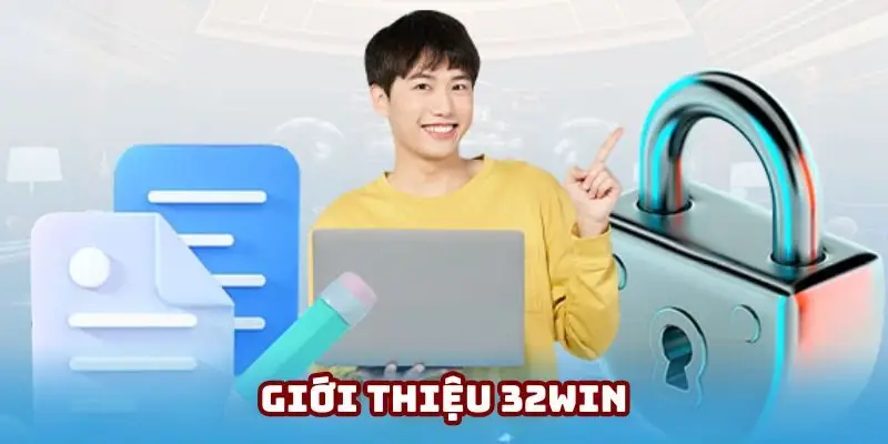 Đôi nét về 32win