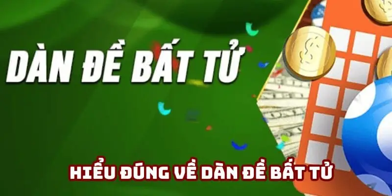 Hiểu đúng về dàn đề bất tử