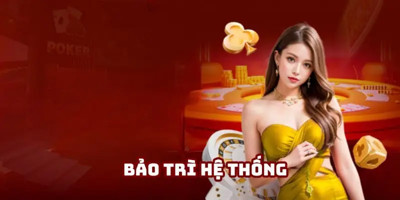 Bảo trì sẽ làm gián đoạn truy cập nhưng đem lại nhiều lợi ích