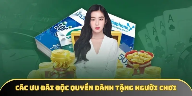 Các ưu đãi độc quyền dành tặng người chơi